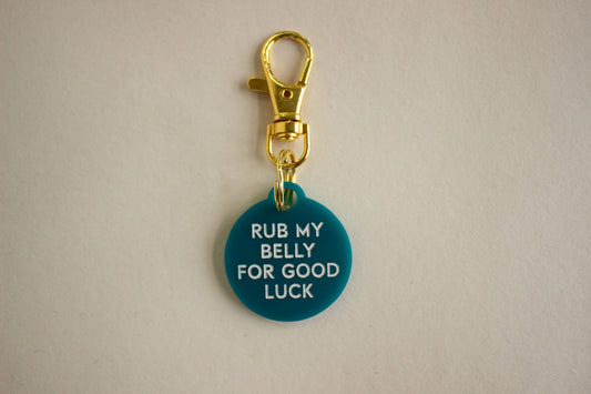 Rub My Belly For Good Luck Acrylic Pet Tag